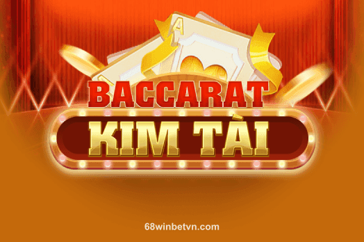 Hình ảnh trò chơi Baccarat Kim Tài tại 68win