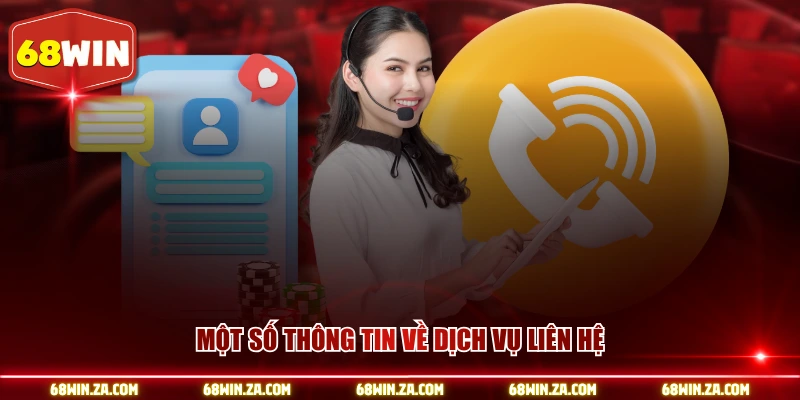 Một số thông tin về dịch vụ liên hệ